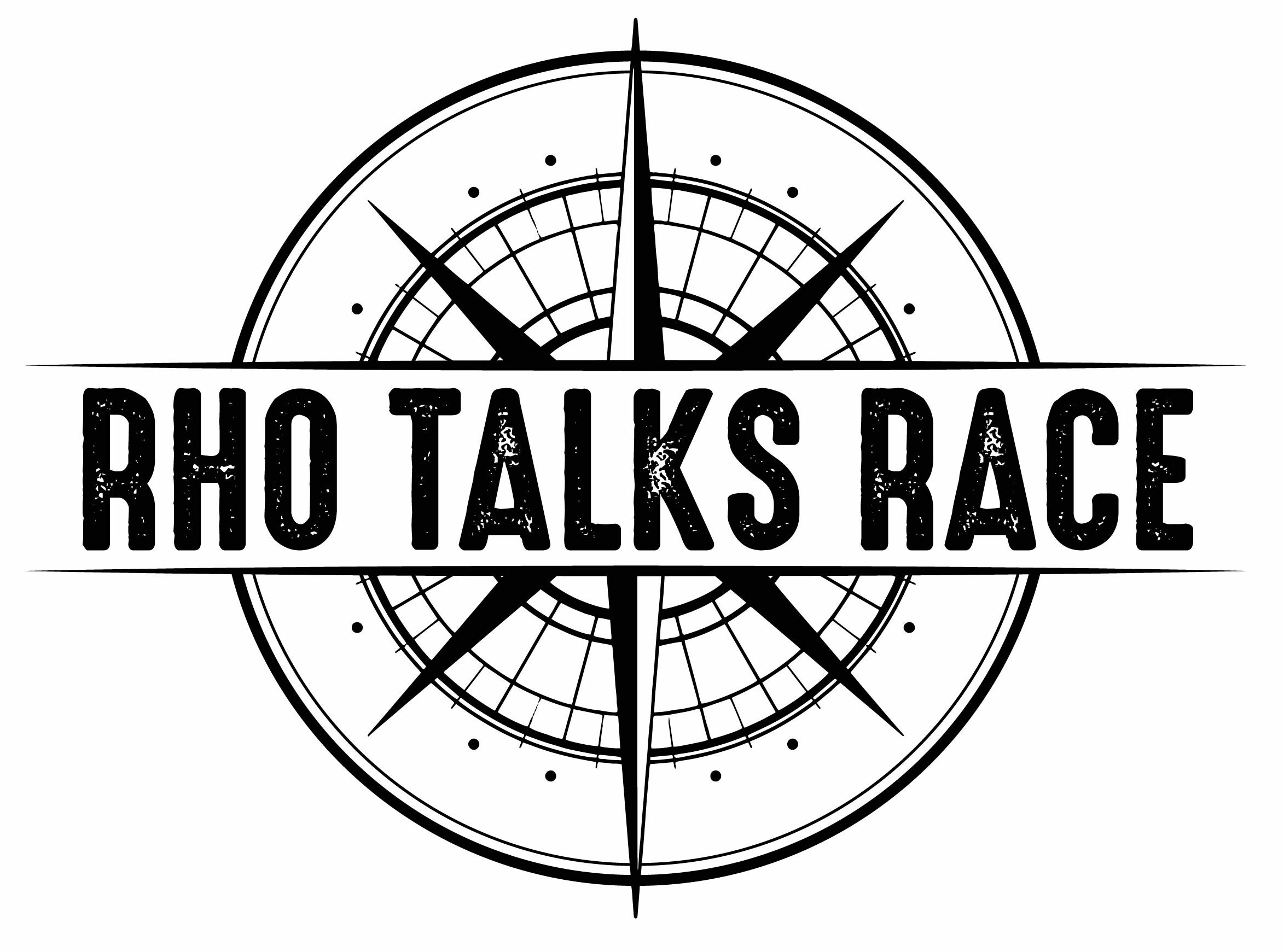 Rho Talks Race